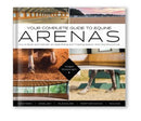 Your Complete Guide To Equine Arenas - Abigail Boatwright