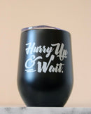 Spiced Equestrian Insulated Cup Hurry Up And Wait - Rider's Tack.Apparel.Supply